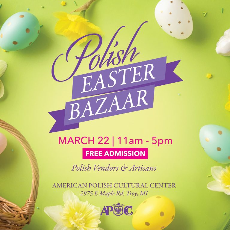 March 22, 2026 – Polish Easter Bazaar